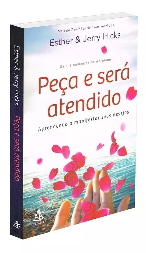 Peça e Será Atendido – Esther e Jerry Hicks